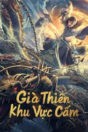 Già Thiên: Khu Vực Cấm Già Thiên: Khu Vực Cấm
