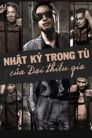Nhật Ký Trong Tù Của Đại Thiếu Gia Nhật Ký Trong Tù Của Đại Thiếu Gia