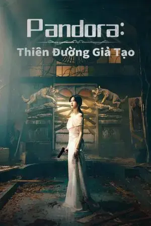 Pandora Thiên Đường Giả Tạo Pandora Thiên Đường Giả Tạo