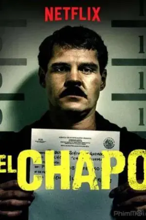 Trùm Ma Túy El Chapo (Phần 3) Trùm Ma Túy El Chapo (Phần 3)